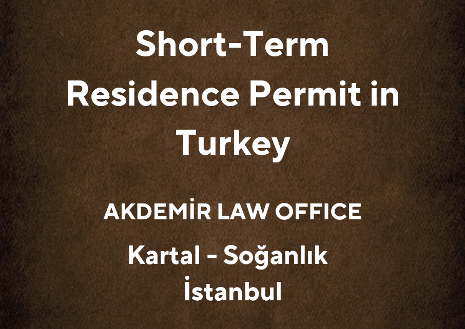 Short-Term Residence Permit in Turkey